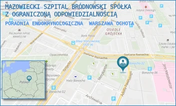 PORADNIA ENDOKRYNOLOGICZNA - MAZOWIECKI SZPITAL BRÓDNOWSKI SPÓŁKA Z OGRANICZONĄ ODPOWIEDZIALNOŚCIĄ - ADOLFA PAWIŃSKIEGO 2,  WARSZAWA OCHOTA
