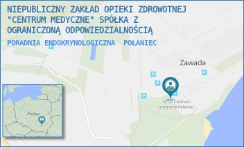 PORADNIA ENDOKRYNOLOGICZNA - NIEPUBLICZNY ZAKŁAD OPIEKI ZDROWOTNEJ "CENTRUM MEDYCZNE" SPÓŁKA Z OGRANICZONĄ ODPOWIEDZIALNOŚCIĄ - ZAWADA 24,  POŁANIEC